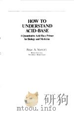 HOW TO UNDERSTAND ACID-BASE PDF电子版封面