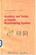 Modelling and Design of Flexible Manufacturing Systems（ PDF版）