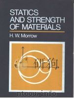 Statics and strength of materials PDF电子版封面 0138447209 H.W.Morrow