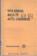 1976 ANNUAL BOOK OF ASTM STANDARDS  PART 9  Electrodeposited Metallic Coatings；Metal Poweders，Sinter     PDF电子版封面     