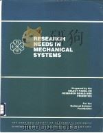 RESEARCH NEEDS IN MECHANICAL SYSTEMS PDF电子版封面