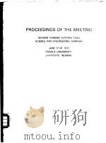 PROCEEDINGS OF THE MEETING:SECOND CARBIDE CUTTING TOOL SCIENCE AND ENGINEERING SEMINAR PDF电子版封面