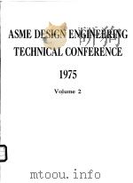 ASME DESIGN ENGINEERING TECHNICAL CONFERENCE 1975 Volume 2 PDF电子版封面