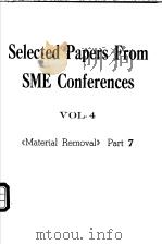 Selected Papers From SME Conferences VOL.4 《Material Removal》Part 7 PDF电子版封面