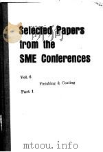 Selected Papers from the SME Conferences Vol.6 《Finishing & Coating》Part 1 PDF电子版封面
