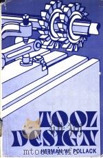 Tool design PDF电子版封面 0879098406 Herman W.Pollack