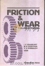 Friction and wear:Calculation Methods PDF电子版封面 0080254616 I.V.KRAGELSKY M.N.DOBYCHIN V