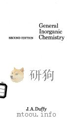 General Inorganic Chemistry SECOND EDITION PDF电子版封面 J.A.Duffy