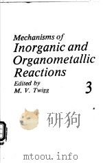 Mechanisms of inorganic and organometallic reactions Volume 3 PDF电子版封面 0306419602 M.V.Twigg