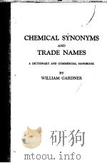 CHEMICAL SYNONYMS AND TRADE NAMES PDF电子版封面