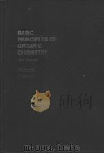 BASIC PRINCIPLES OF ORGANIC CHEMISTRY PDF电子版封面 0805383298 John D.Roberts Marjorie C.Cas