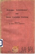 Hydrogen embrittlement and stress corrosion cracking PDF电子版封面 0871701855 R.Gibala R.F.Hehemann