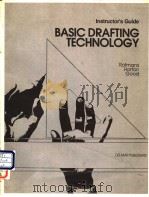 Instructor's guide basic drafting technology PDF电子版封面 0827312946