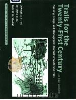 Trails for the Twenty-First Century Second EDITION PDF电子版封面 1559638192