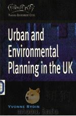 Urban and Environmental Planning in the UK PDF电子版封面 0333731913