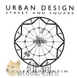 URBAN DESIGN STREET AND SQUARE CLIFF MOUGHTIN PDF电子版封面 0750604166