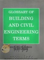 GLOSSARY OF BUILDING AND CIVIL ENGINEERING TERMS PDF电子版封面 0632028513