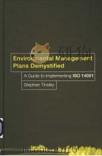 Environmental Management Plans Demystified A Guide to Implementing ISO 14001 PDF电子版封面 0415246636
