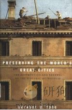 PRESERVING THE WORLD'S GREAT CITIES PDF电子版封面 0517701840