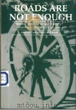 ROADS ARE NOT ENOUGH PDF电子版封面 1853391913