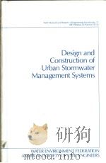 Design and Construction of Urban Stormwater Management Systems PDF电子版封面 0872628558