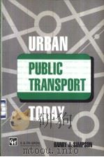 URBAN PUBLIC TRANSPORT TODAY PDF电子版封面 0419187804