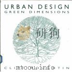 URBAN DESIGN GREEN DIMENSIONS PDF电子版封面 0750626593