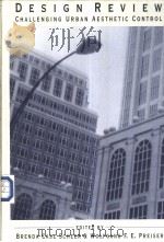 DESIGN REVIEW CHALLENGING URBAN AESTHETIC CONTROL PDF电子版封面 0412983516