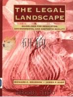 THE LEGAL LANDSCAPE Richard C.Smardon·James P.Karp with graphic assistance from Scott S.Shannon     PDF电子版封面  0442235364   