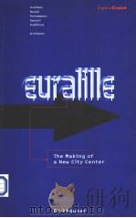 Espace Croisé Euralille.The Making of a New City Center PDF电子版封面 3764353597