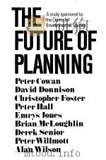 THE FUTURE OF PLANNING PDF电子版封面 043585920X