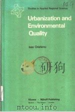 URBANIZATION AND ENVIRONMENTAL QUALITY PDF电子版封面 0898380804