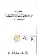 Proceedings of the Second International Conference on Mechanical Behavior of Materials 16-20 August PDF电子版封面