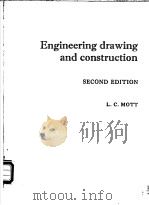 Engineering drawing and construction PDF电子版封面 0198591144 L.C.MOTT