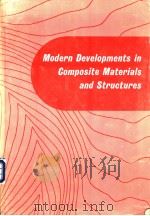 Modern Developments in Composite Materials and Structures PDF电子版封面 J.R.VINSON