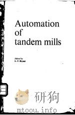 Automation of tandem mills PDF电子版封面 0900497947 F.F.Bryant