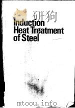 Induction Heat Treatment of Steel PDF电子版封面 0871702118 S.L.Semiatin D.E.Stutz I.Les