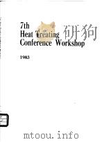 7th Heat Treating Conference Workshop 1983 PDF电子版封面