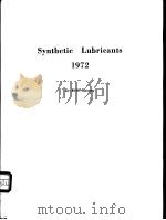 Synthetic Lubricants 1972     PDF电子版封面  0815504233  M.W.Ranney 