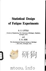 Statistical Design of Fatigue Experiments PDF电子版封面 0853345872