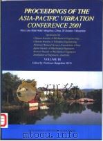 PROCEEDINGS OF THE ASIA-PACIFIC VIBRATION CONFERENCE2001 VOLUMEⅢ PDF电子版封面 7538424849