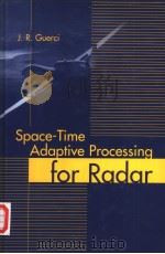 Space-time adaptive processing for radar PDF电子版封面 1580533779 J.R.Guerci