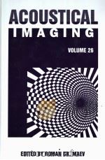 Acoustical Imaging Volume26 PDF电子版封面 0306473402