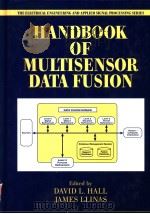 HANDBOOK OF MULTISENSOR DATA FUSION 1 Multisensor Data Fusion PDF电子版封面 0849323797