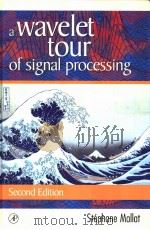 A wavelet tour of signal processing PDF电子版封面 012466606X