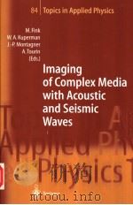 Imaging of Complex Media with Acoustic and Seismic Waves PDF电子版封面 3540416676