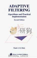 ADAPTIVE FILTERING Algorithms and Practical Implementation Second Edition PDF电子版封面 1402071256