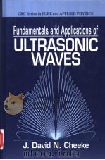 Fundamentals and Applications of ULTRASONIC WAVES PDF电子版封面 0849301300