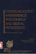 OCEAN ACOUSTIC INTERFERENCE PHENOMENA AND SIGNAL PROCESSING PDF电子版封面 0735400709