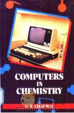 COMPUTERS IN CHEMISTRY VOL.Ⅰ-VOL.Ⅱ PDF电子版封面 8174886753